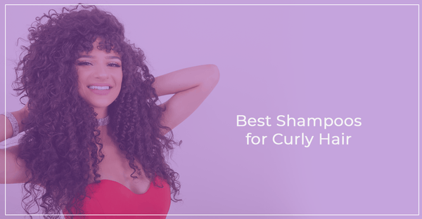 Best Shampoos for Curly Hair
