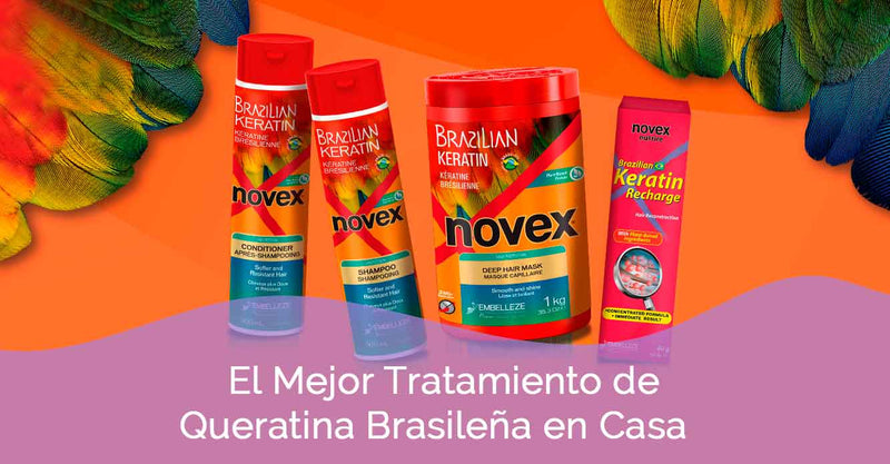 El Mejor Tratamiento de Queratina Brasileña en casa por Novex  Hair Care