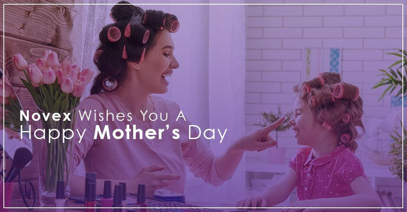 Mother’s Day: Novex wishes you a Happy Mother’s Day