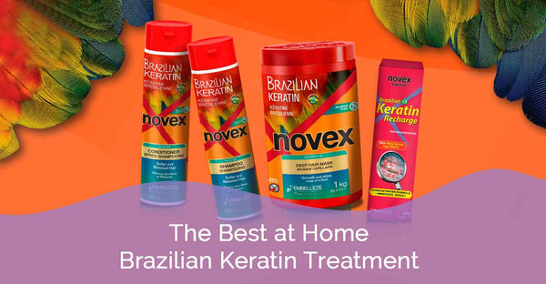 The Best at Home Brazilian Keratin Treatment by Novex Hair Care